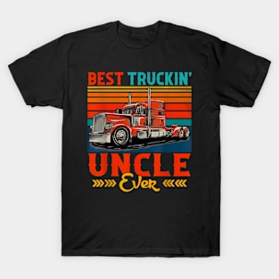 Truckin Uncle Ever T-Shirt